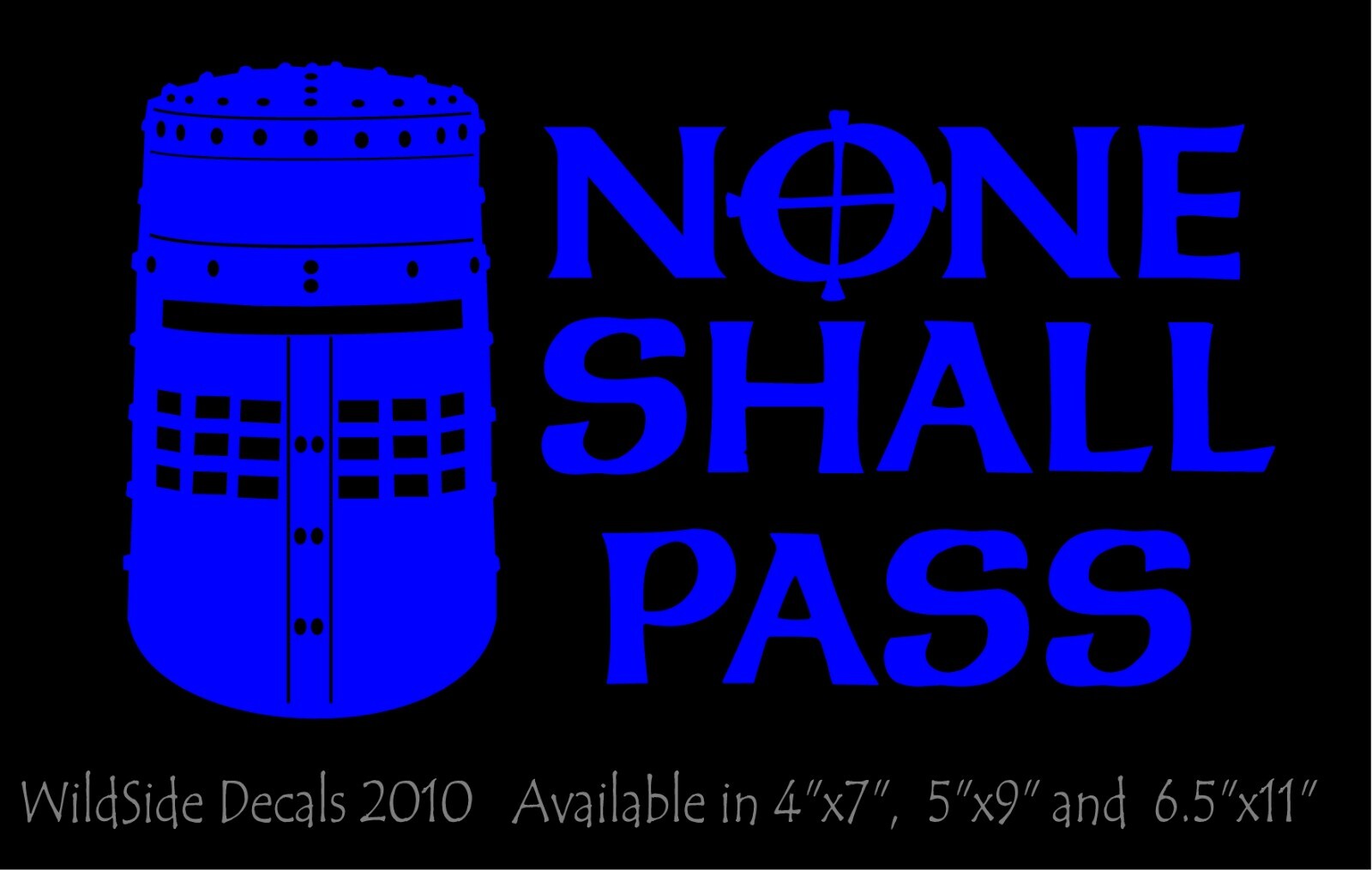 None Shall Pass Decal Monty Python Movie Quote car window funny vinyl sticker