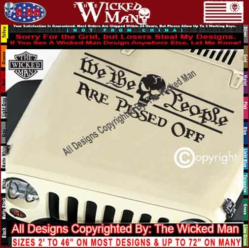 The Wicked Man – We The People Are Pissed Text USA Skull Decal Sticker