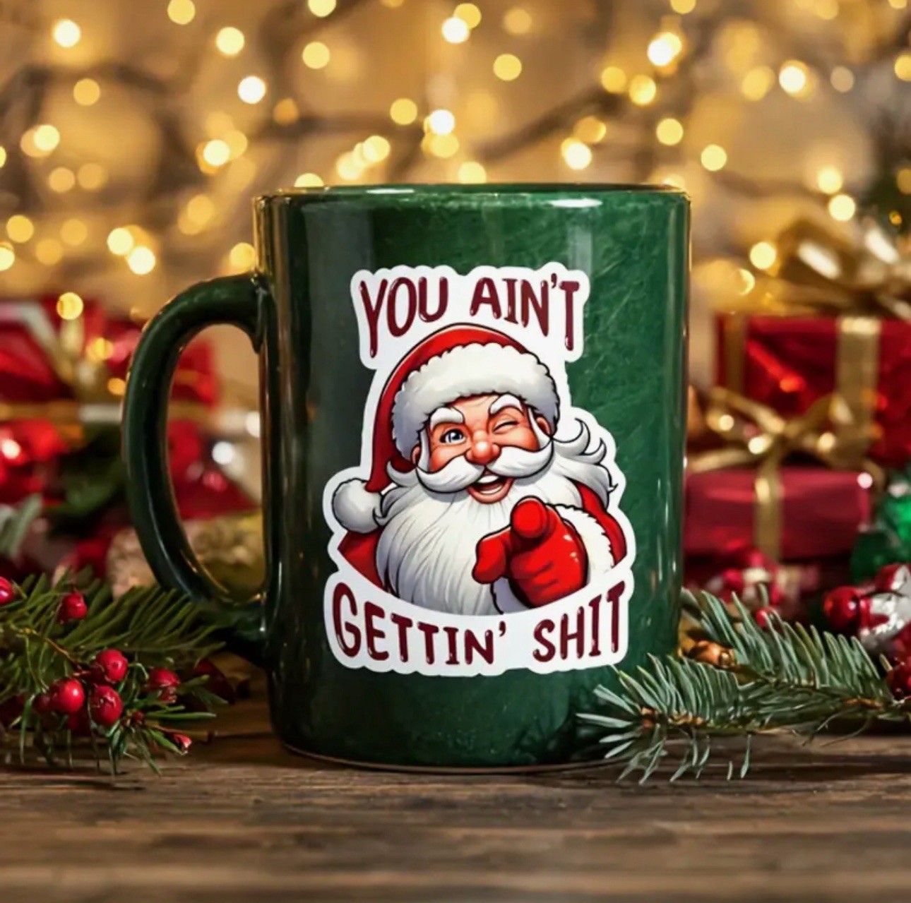 SANTA ‘YOU AIN’T GETTIN $HIT’ 3”Inch Christmas Holiday Vinyl Decal Sticker Funny