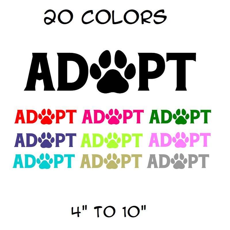 ADOPT Paw Sticker Vinyl Decal – Dog Cat Pet Puppy Wall Decor Car Window