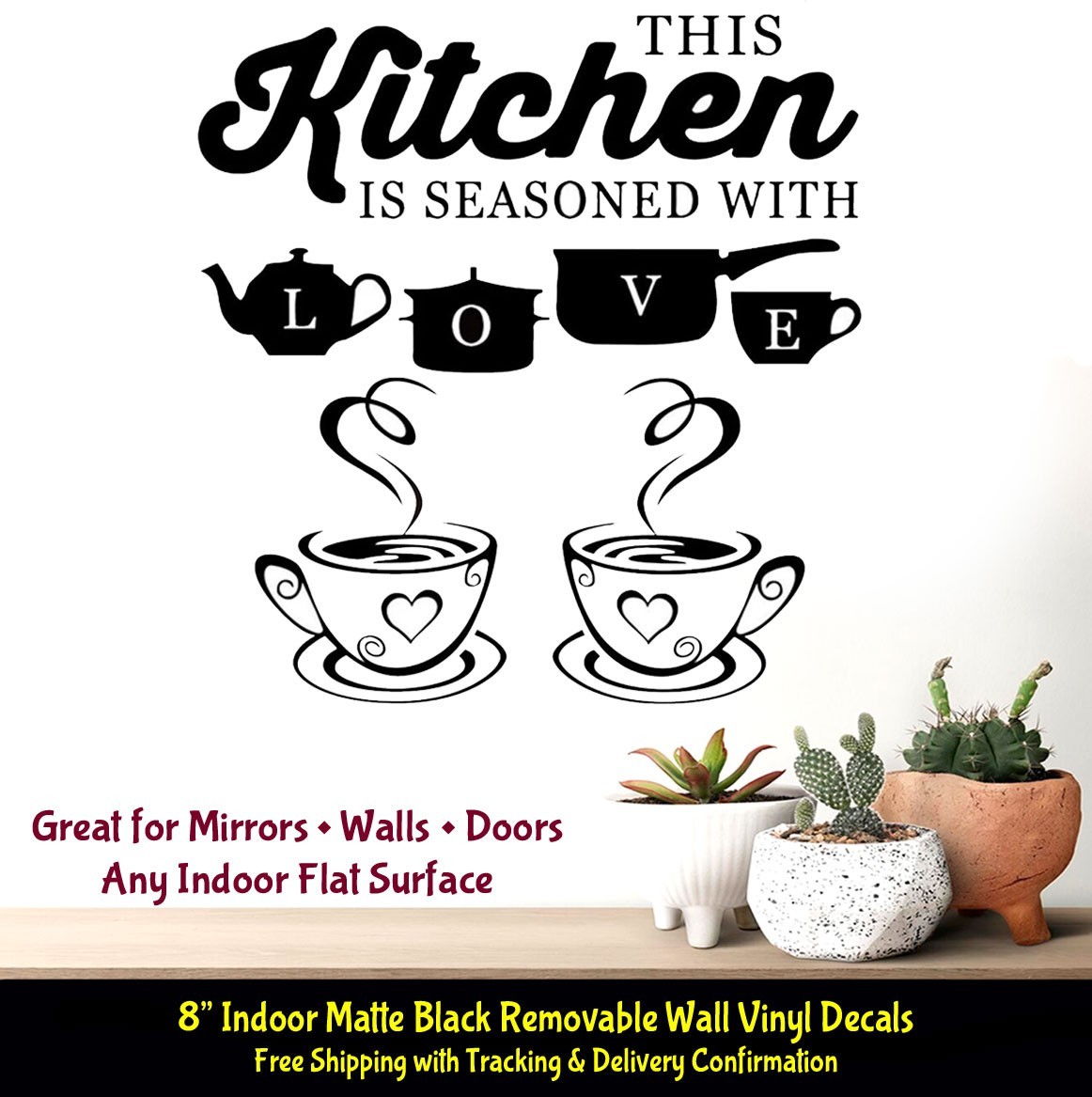 This Kitchen is Seasoned with Love 8" Indoor Vinyl Decal Wall Mirrors Doors