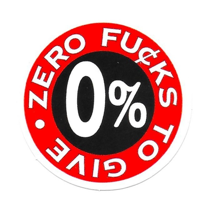 Zero F*cks To Give Vinyl Sticker Funny Sarcastic Bumper Decal Novelty Gag Gift