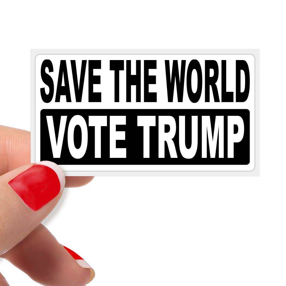 "SAVE THE WORLD VOTE TRUMP" Pro Trump Conservative Bulk Statement Stickers