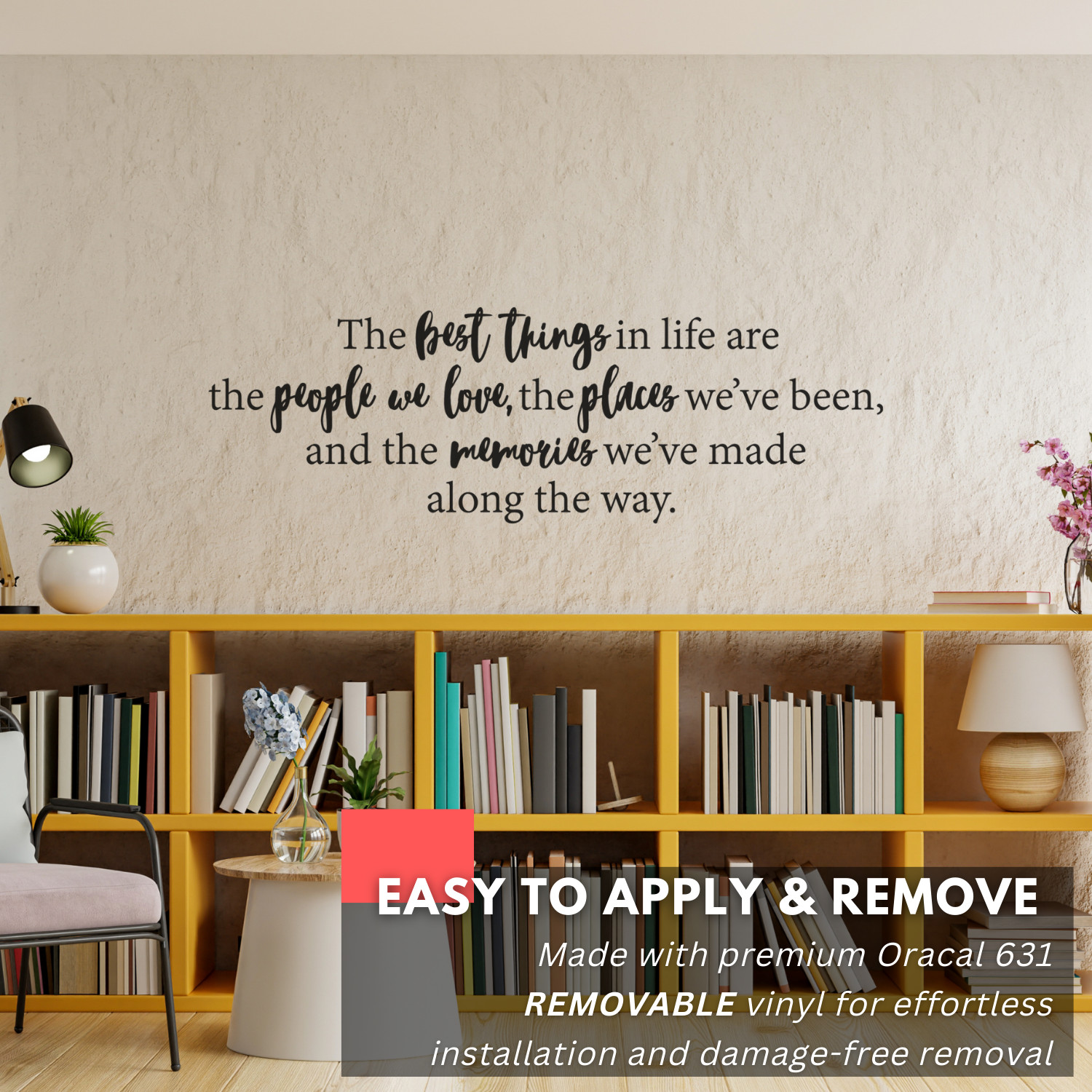Inspirational Wall Decal Quote – The Best Things in Life – Family Home Decor