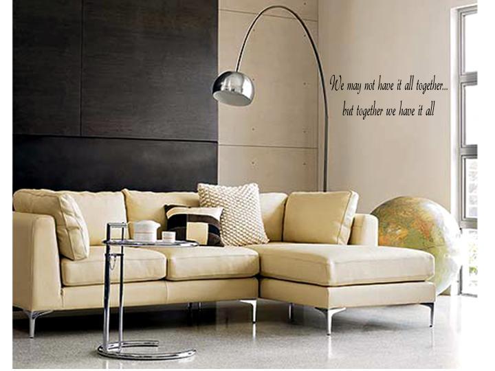 TOGETHER WE HAVE IT ALL Vinyl Wall Decal Letters Quotes Words 24"