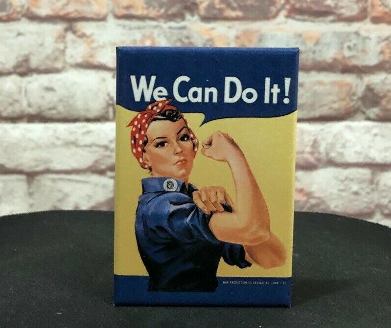 "We Can Do It!" – Metal Magnet – Rosie the Riveter – American Made