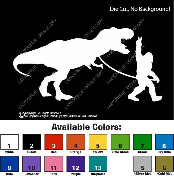 Bigfoot Walking T-Rex Peace Sign Dinosaur Decal Sticker Leash Believe Sasquatch