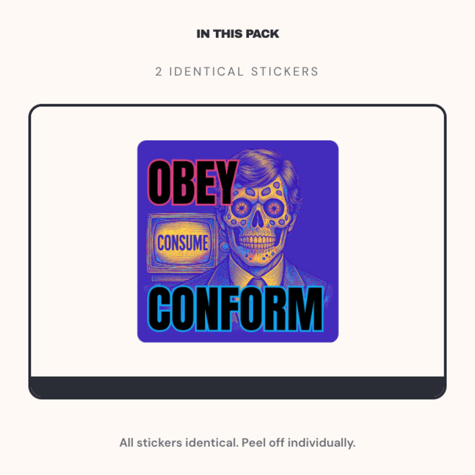 OBEY CONSUME CONFORM Stickers Large 3.5" 2 pcs Waterproof Vinyl Decals Die Cut