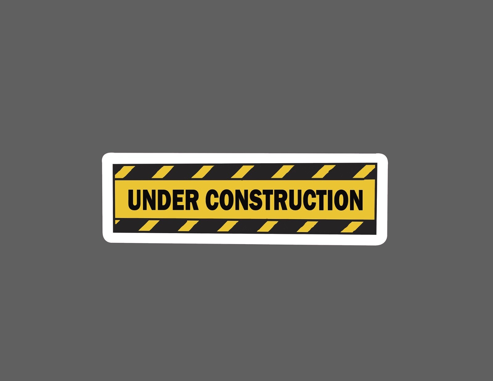 Under Construction Sticker Caution Waterproof Buy Any 4 For $1.75 EACH Storewide