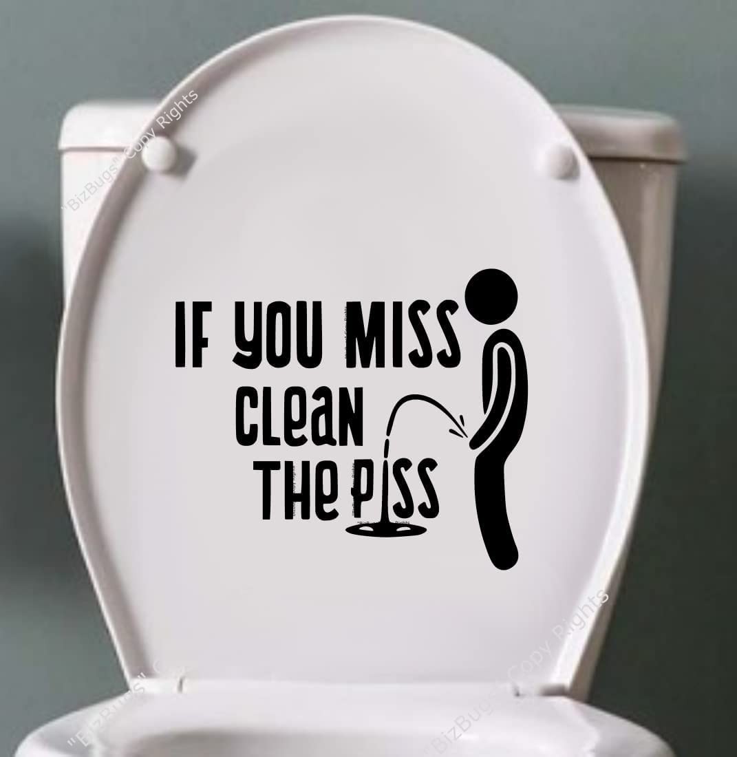 If You Miss Clean Your Pee Sticker Vinyl Decal 6 inches by 7 inches, Black