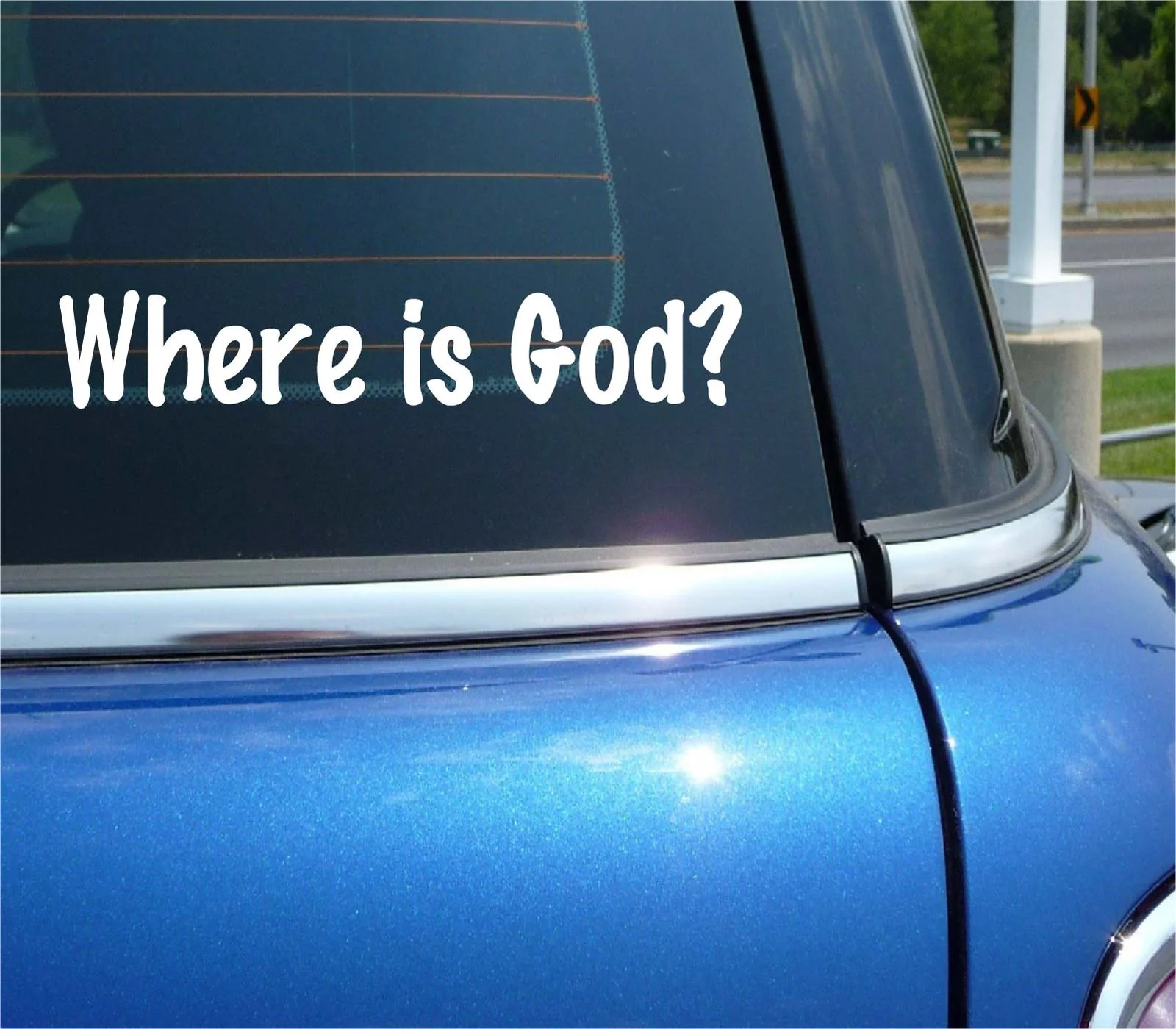 WHERE IS GOD? RELIGION RELIGIOUS FUNNY DECAL STICKER ART CAR WALL