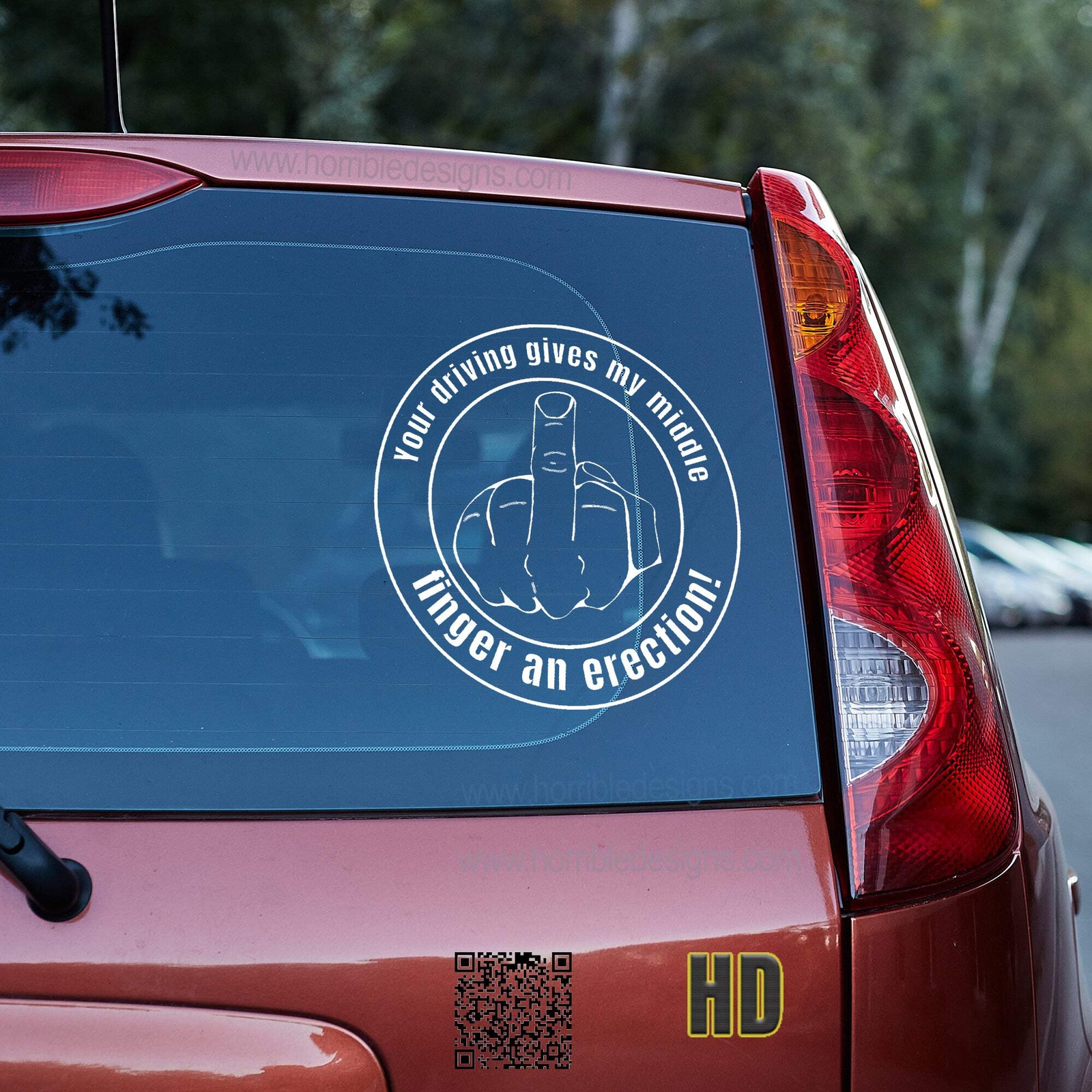 Your driving gives my middle finger an erection 2 Vinyl decal