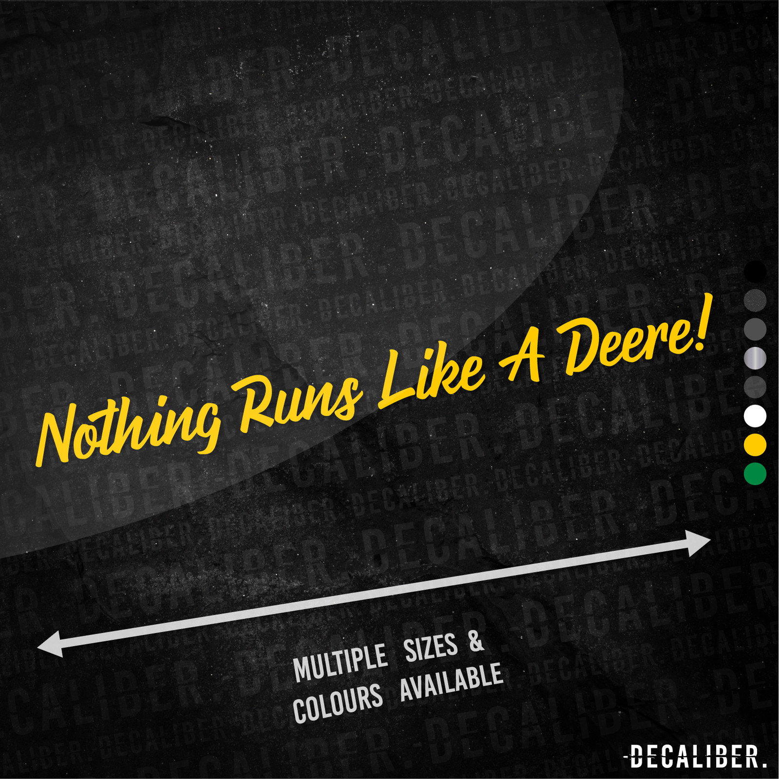 Nothing Runs Like A Deere Sticker Long – Many Colours & Sizes – John Deere Agri