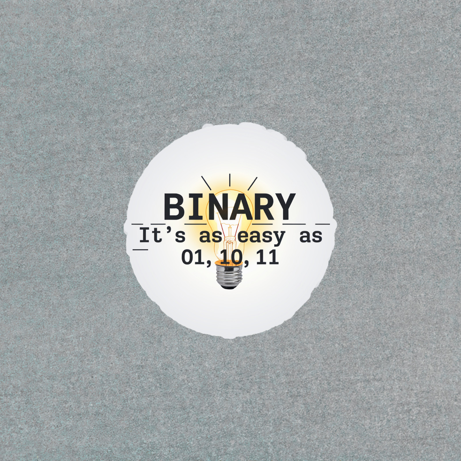 Binary It's As Easy As 01 10 11 Computer Science Sticker #5486