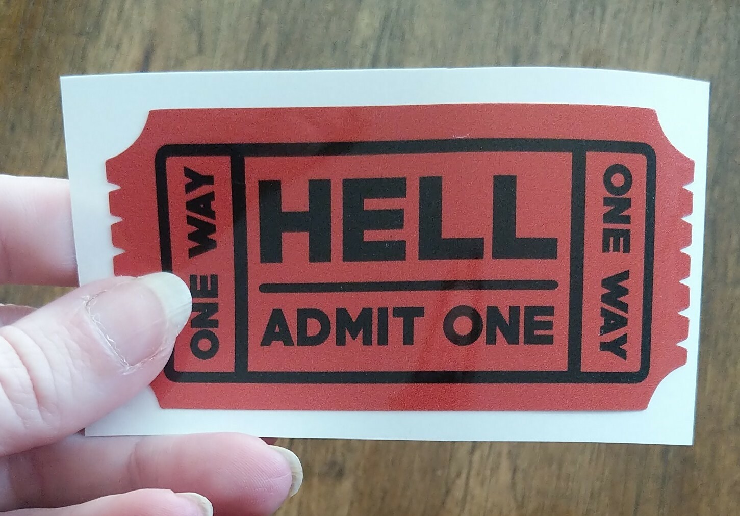 4×2" One Way Ticket to Hell Decal Black/White or Red/Black Funny Vinyl Sticker