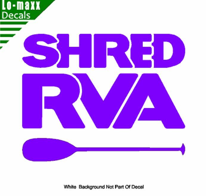 Shred RVA James River Richmond Va. Whitewater Single Blade Paddle Vinyl Decal