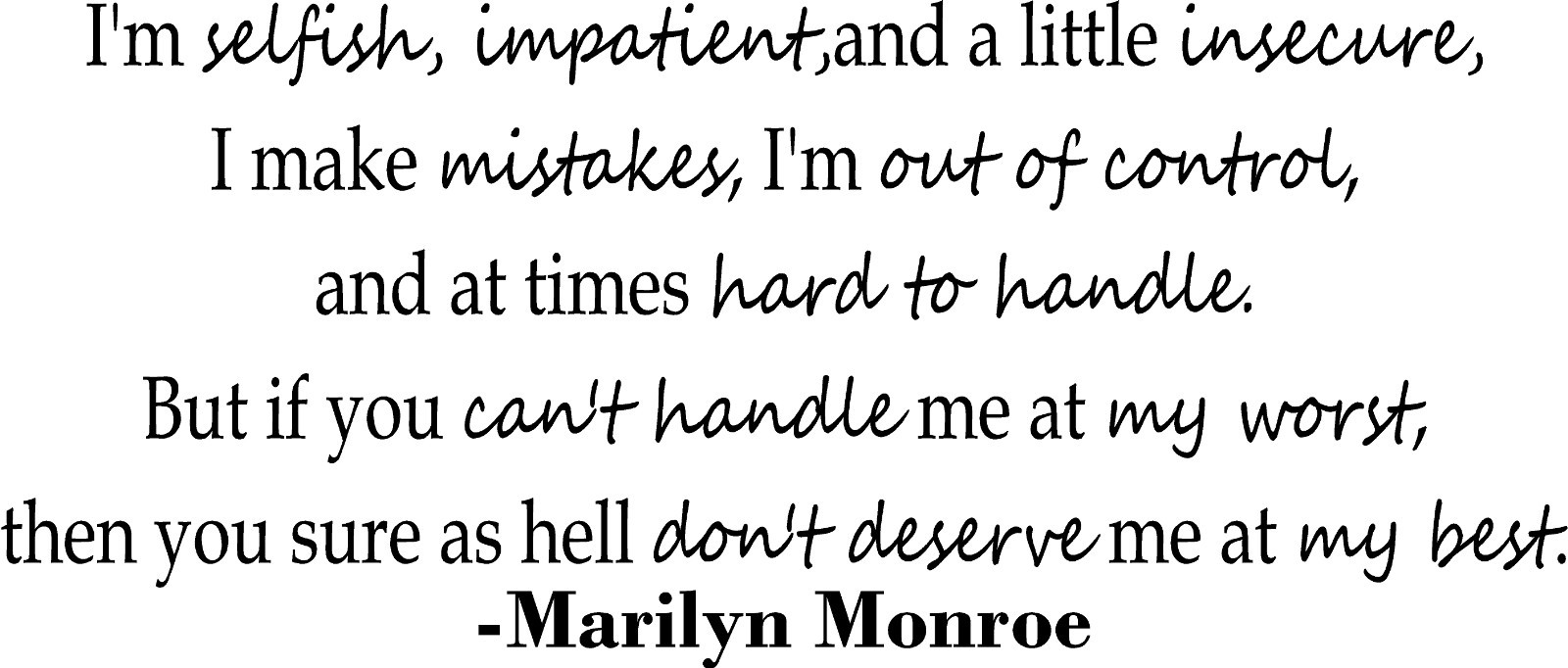 Marilyn Monroe – I'm Selfish #2 Vinyl Decal Home Décor 12" x 29"