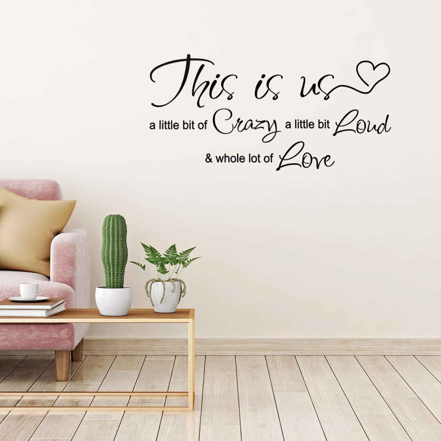 This Is Us Crazy Loud Love Wall Decal Vinyl Love Quote Wall Decal Inspirational