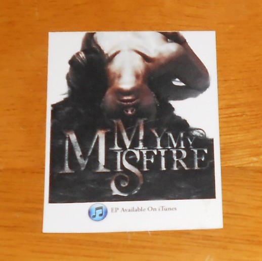 My My Misfire Sticker Original Promo (rectangle) 2.5×2