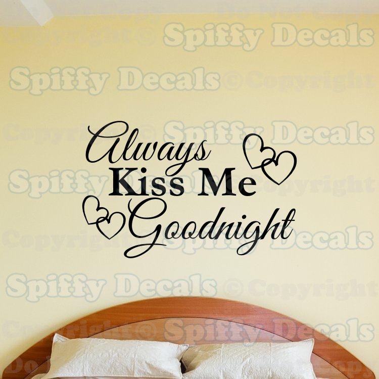 ALWAYS KISS ME GOODNIGHT HEARTS Love Quote Vinyl Wall Decal Decor Sticker Art