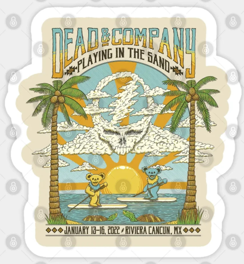 DEAD & COMPANY Playing In The Sand 2022 Cancun Mexico *NEW* Sticker 3-1/2" x 4"