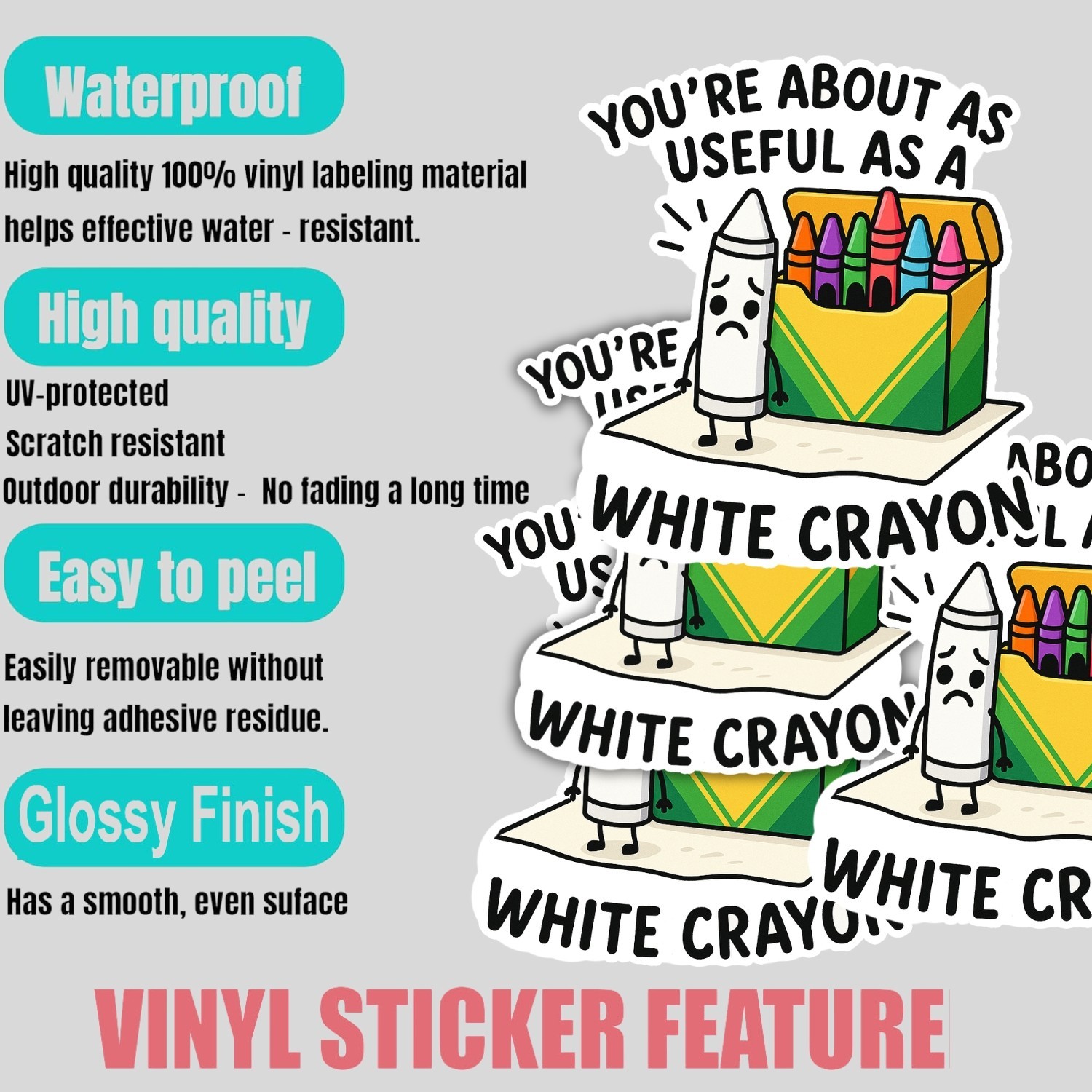 Sarcastic White Crayon Sticker 4-Pack: Waterproof Vinyl Decals
