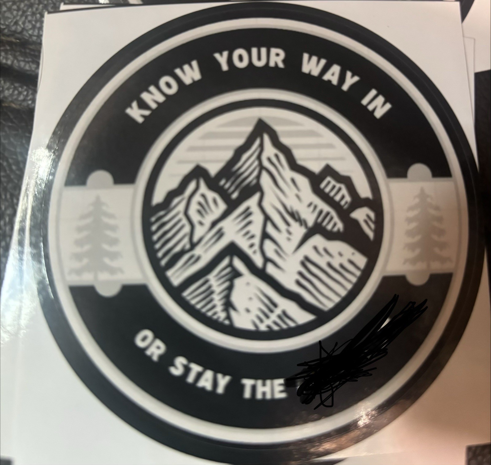 Mountain Sticker/Decal Black/White/Gray “Know Your Way In or Stay the”