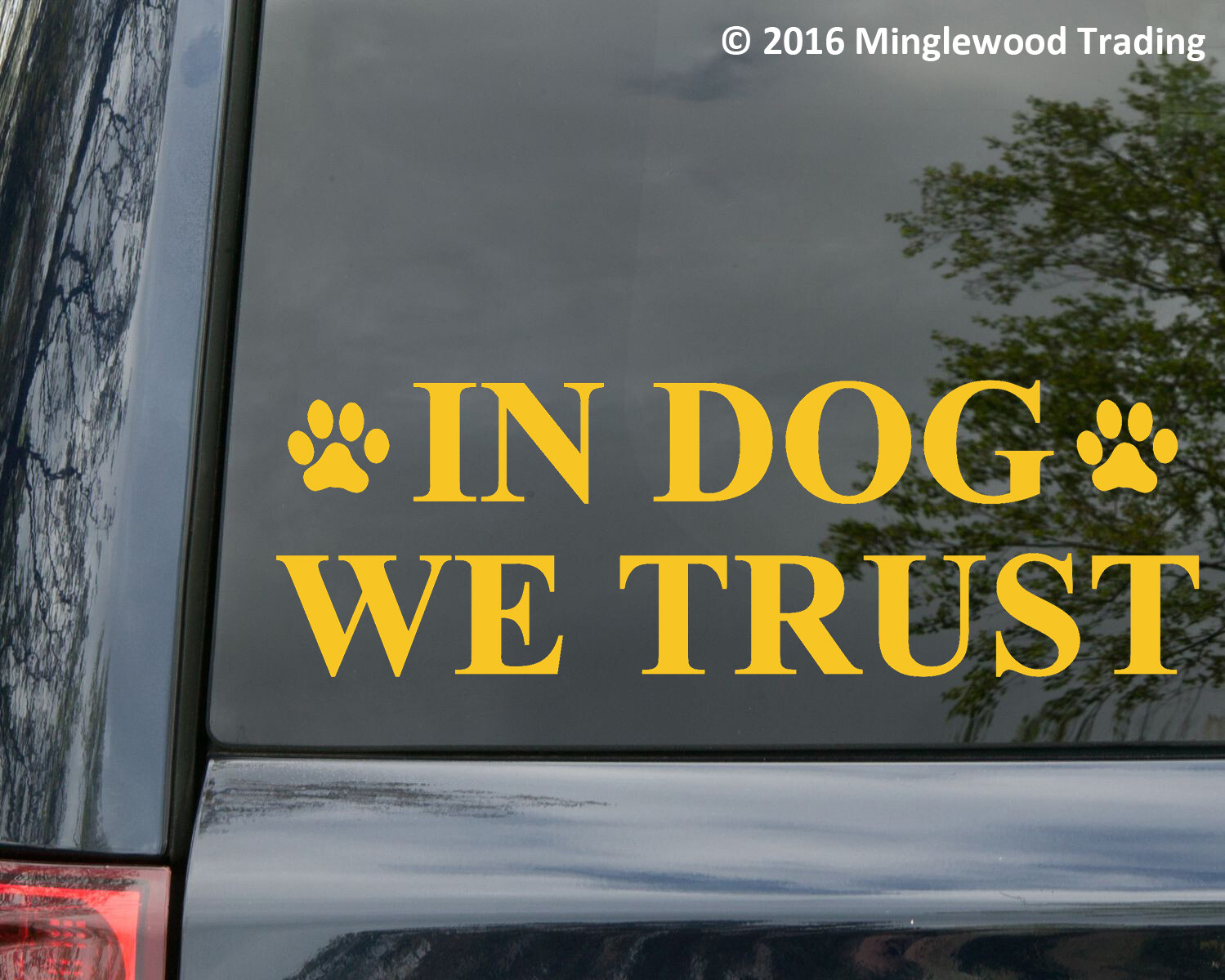 In Dog We Trust Vinyl Decal Sticker for Car | Canine Pet Puppy Pawprints