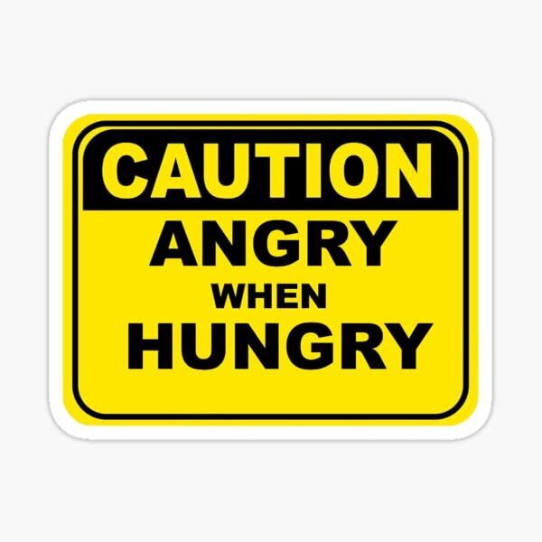 Caution Sign Angry When Hungry Humor Signage Vinyl Decal Sticker