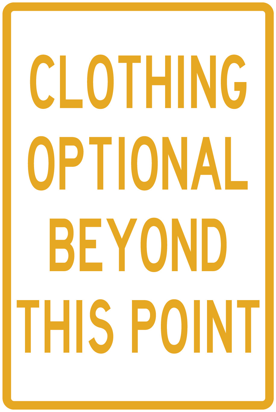 Clothing Optional Beyond This Point Multiple Colors Die Cut Vinyl Decal Made USA