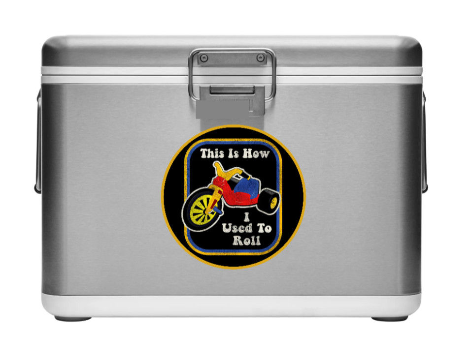 Big Wheel – How I Used To Roll – 4" Vinyl Decal Car Laptop Cooler Trailer Truck