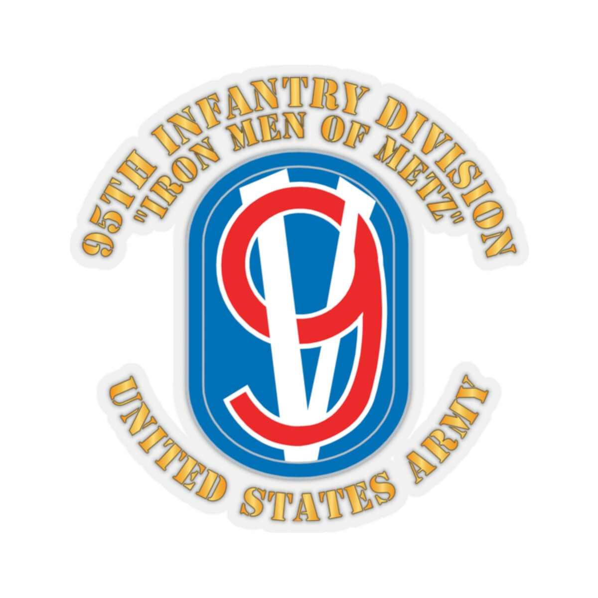 Kiss-Cut Stickers – 95th Infantry Brigade – SSI – Iron Mem of Metz X 300