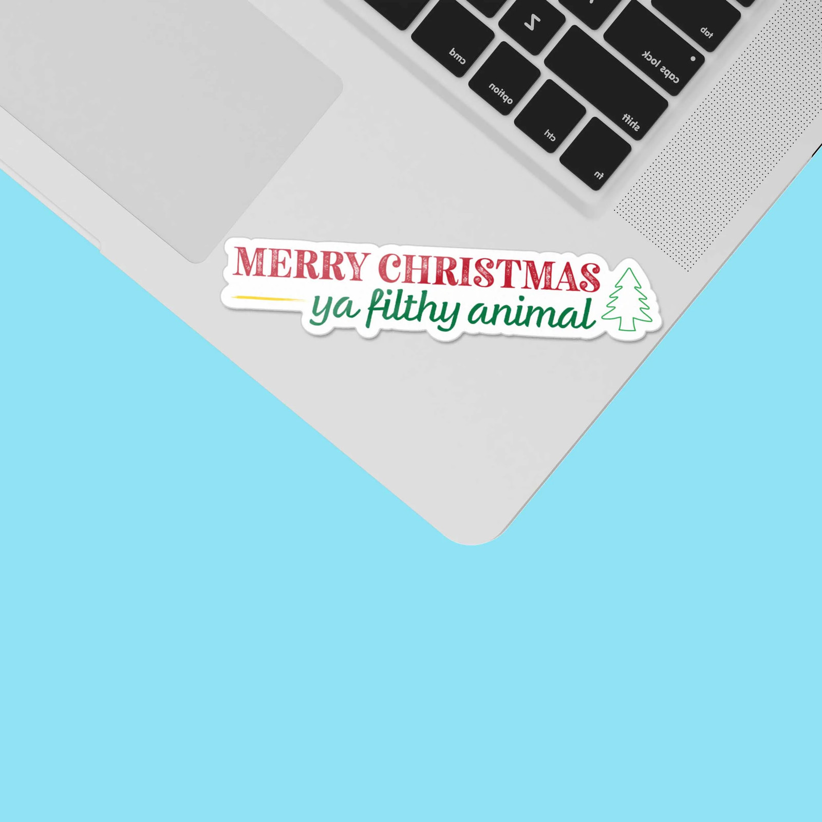 Merry Christmas Ya Filthy Animal Holiday Movie Quote Sticker