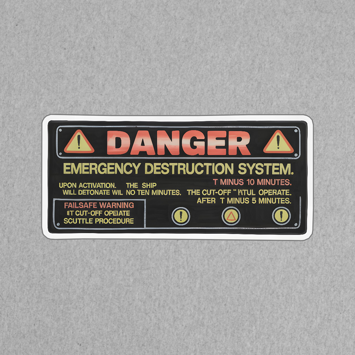 DANGER Emergency Destruction System Sticker Sci Fi Warning Sign for #19041