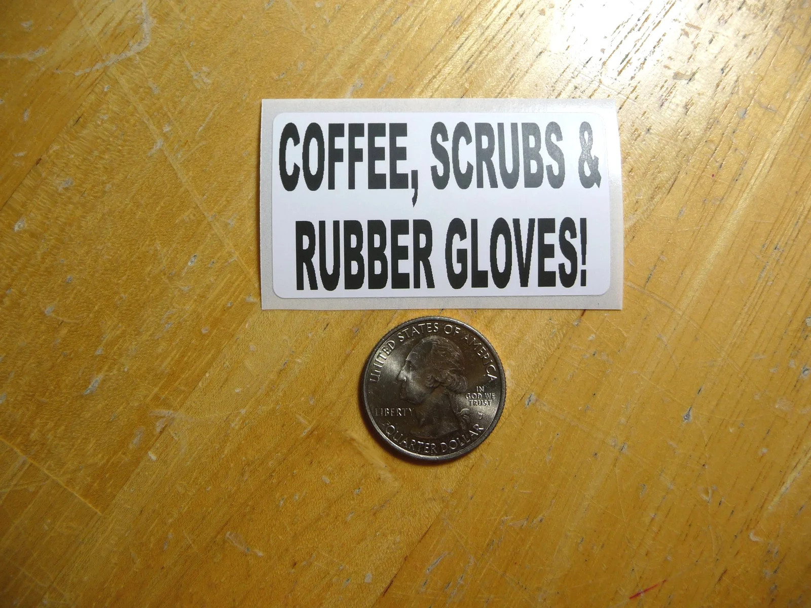 COFFEE SCRUBS AND RUBBER GLOVES STICKER DECAL 1 – 50 BULK PACK FUNNY MIDECAL