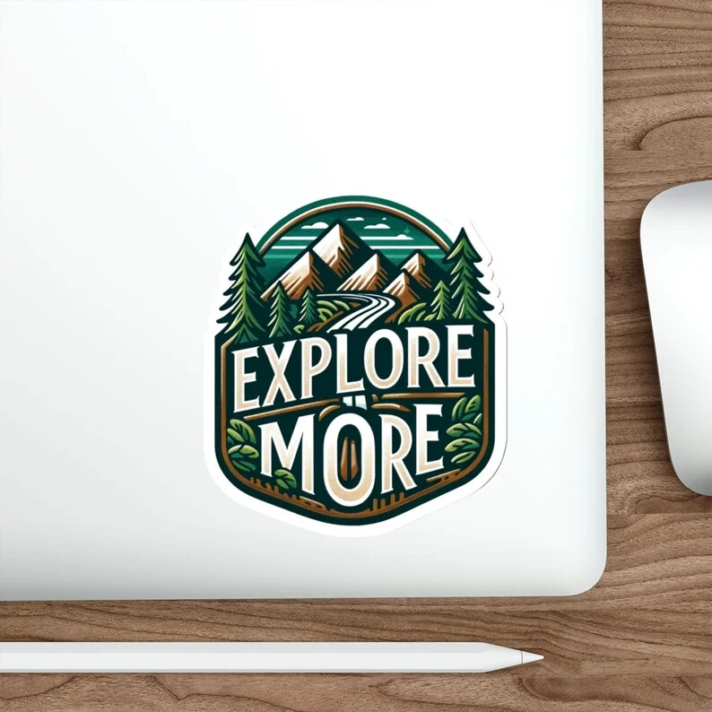 Explore More Sticker – Mountain Hiking Adventure, Water-Resistant Outdoor Decal