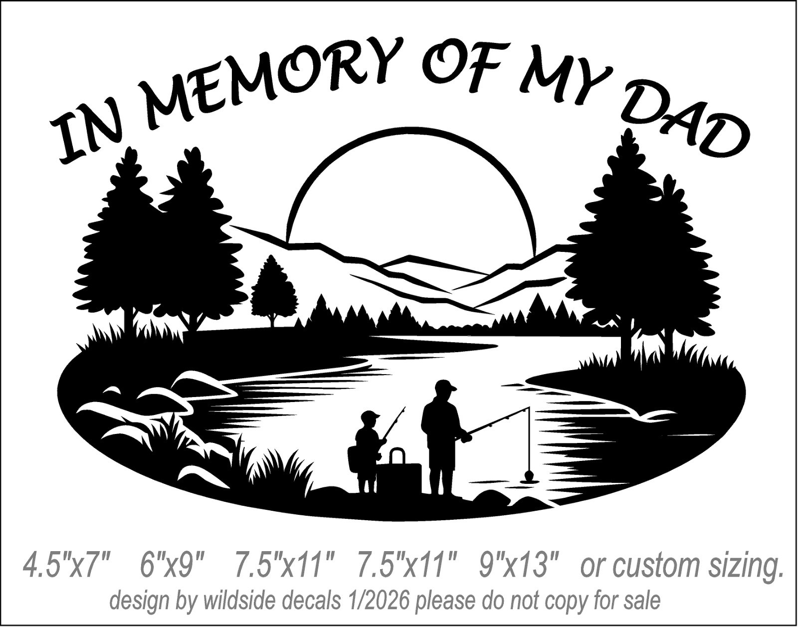 In Memory of my Dad Vinyl Decal Father and Son Fishing on Lake window sticker