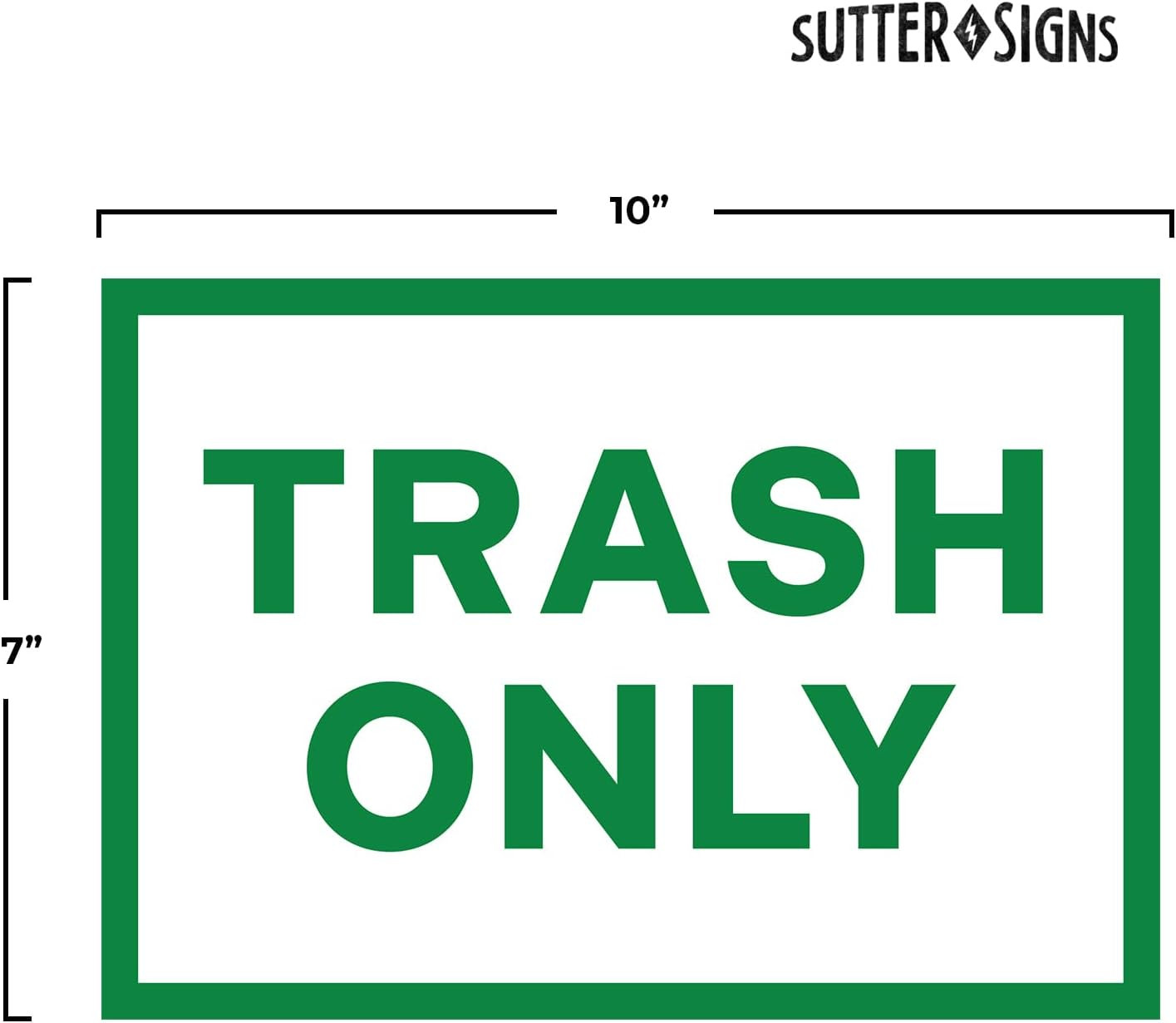 Weatherproof Trash Only Signs – Self-Adhesive Vinyl Stickers, 7"x10", 4 Pack