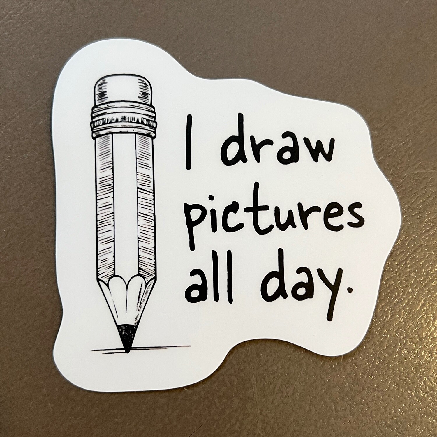 'I Draw Pictures All Day' White Vinyl Sticker Illustrators Graphic Design