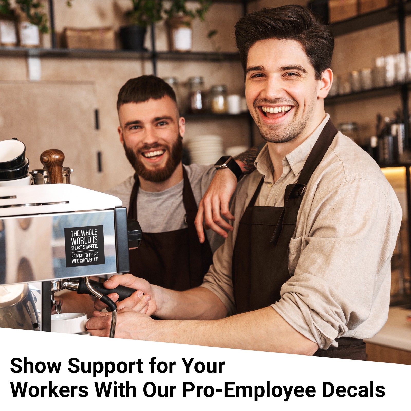 4×4 IN The Whole World is Short Staffed Business Sticker 2PK