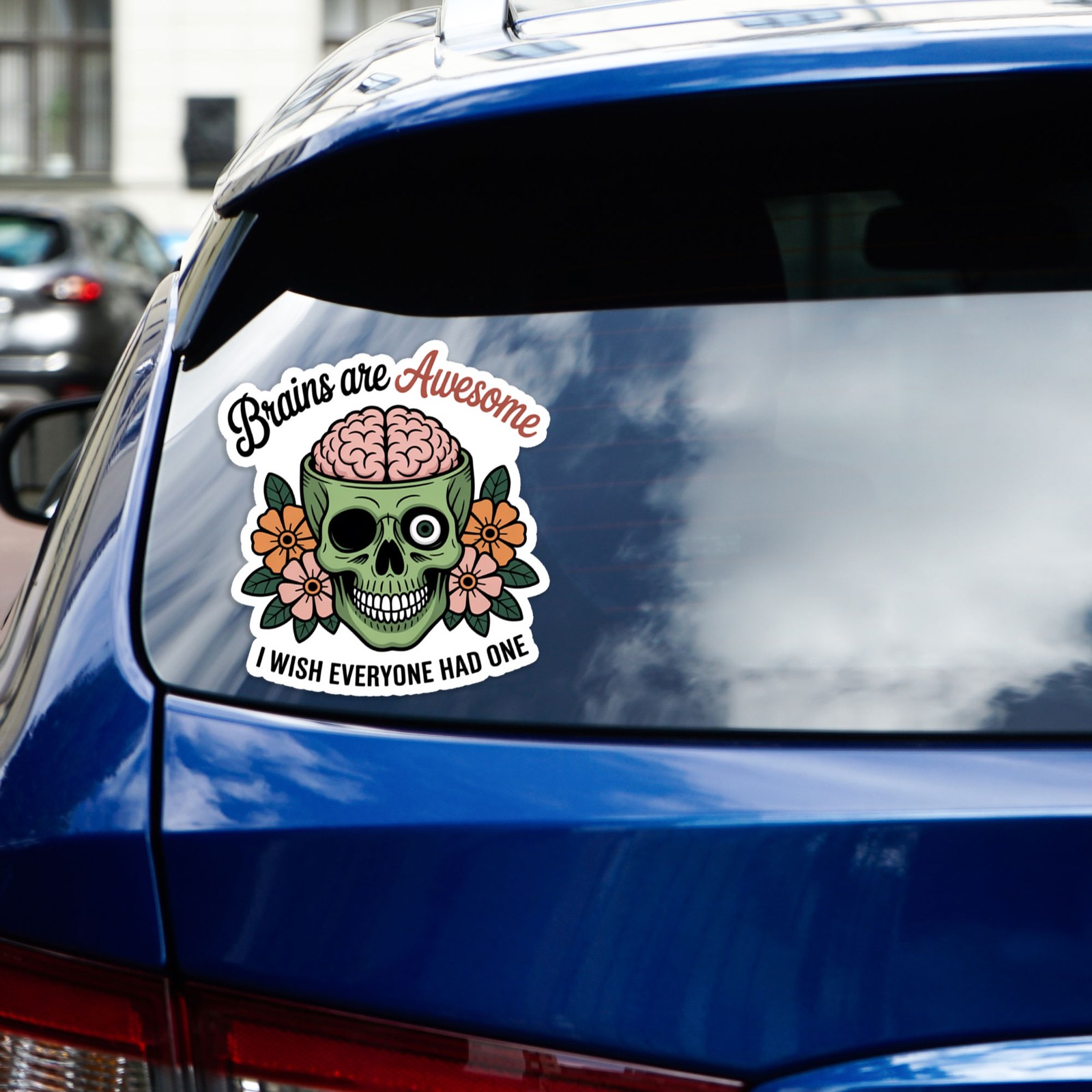Wish Everyone Had a Brain – Vinyl Decal Sticker – Car Window Laptop – #1749
