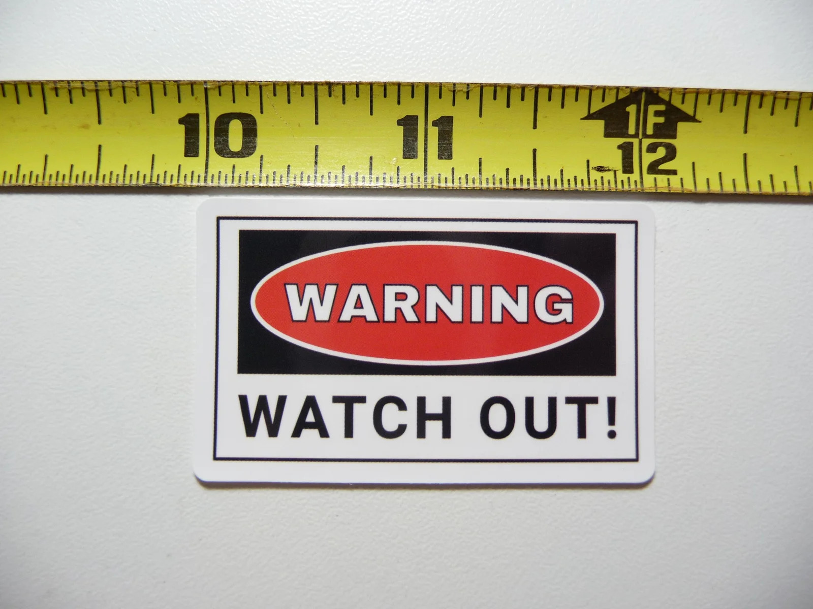 WARNING WATCH OUT SMALL STICKER DECAL BUSINESS COMPANY POLICY BUILDING DOOR