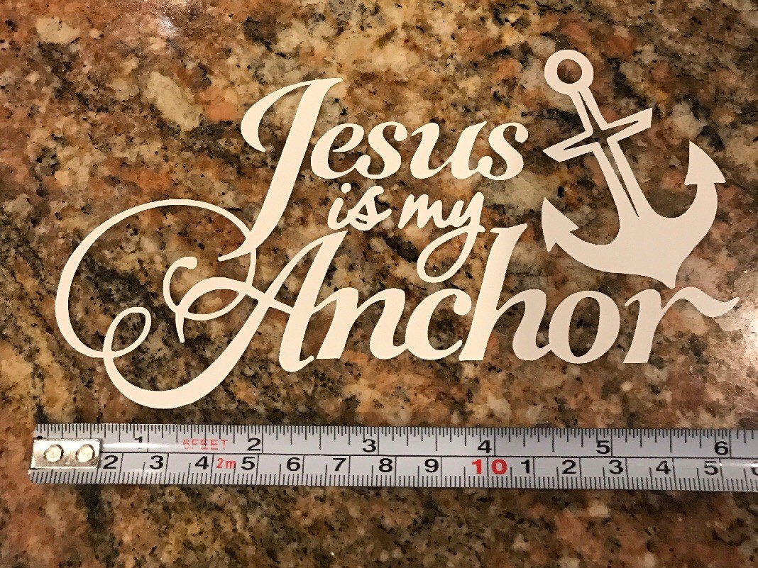 Christian Sticker – Jesus Is My Anchor God Salvation Faith Believer Scripture
