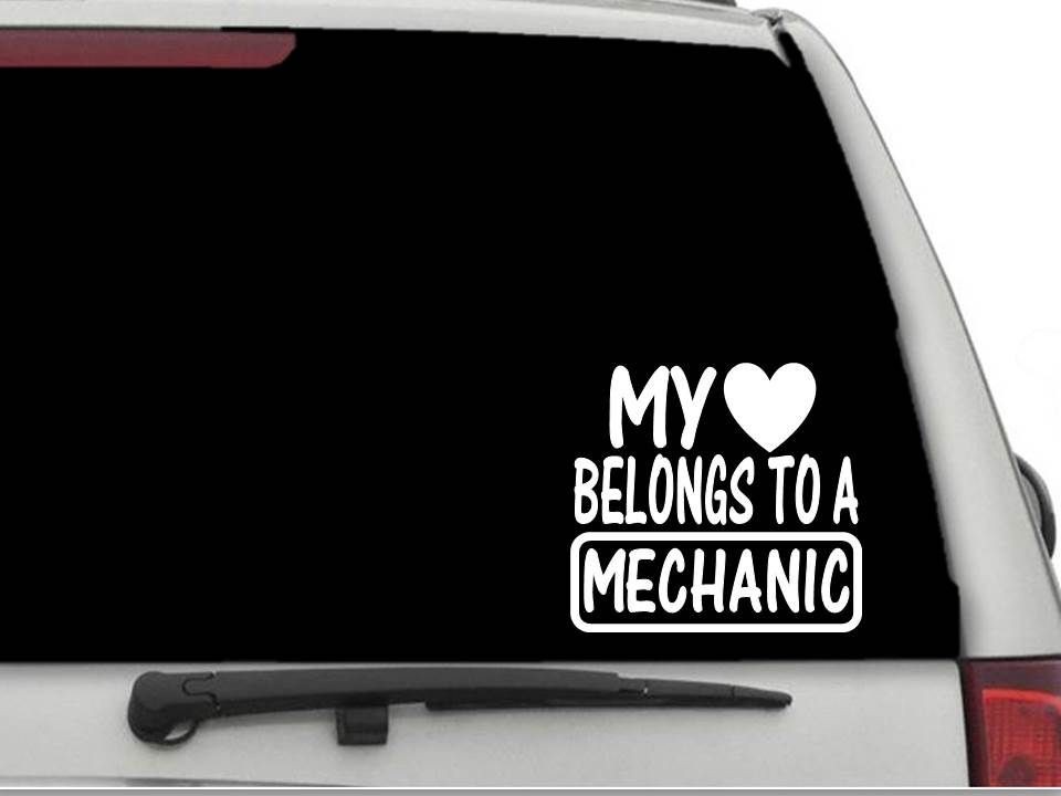MY HEART BELONGS TO A MECHANIC Decal Sticker CW4028