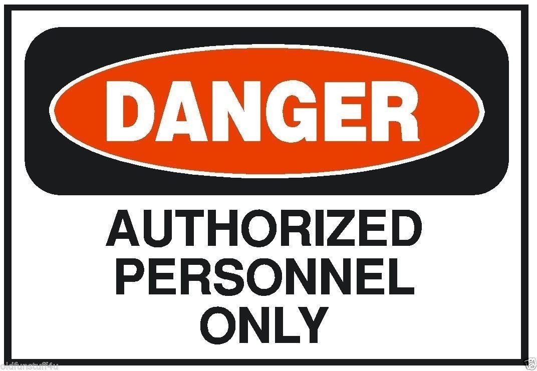Danger Authorized Personnel Only OSHA Safety Business Sign Sticker D191
