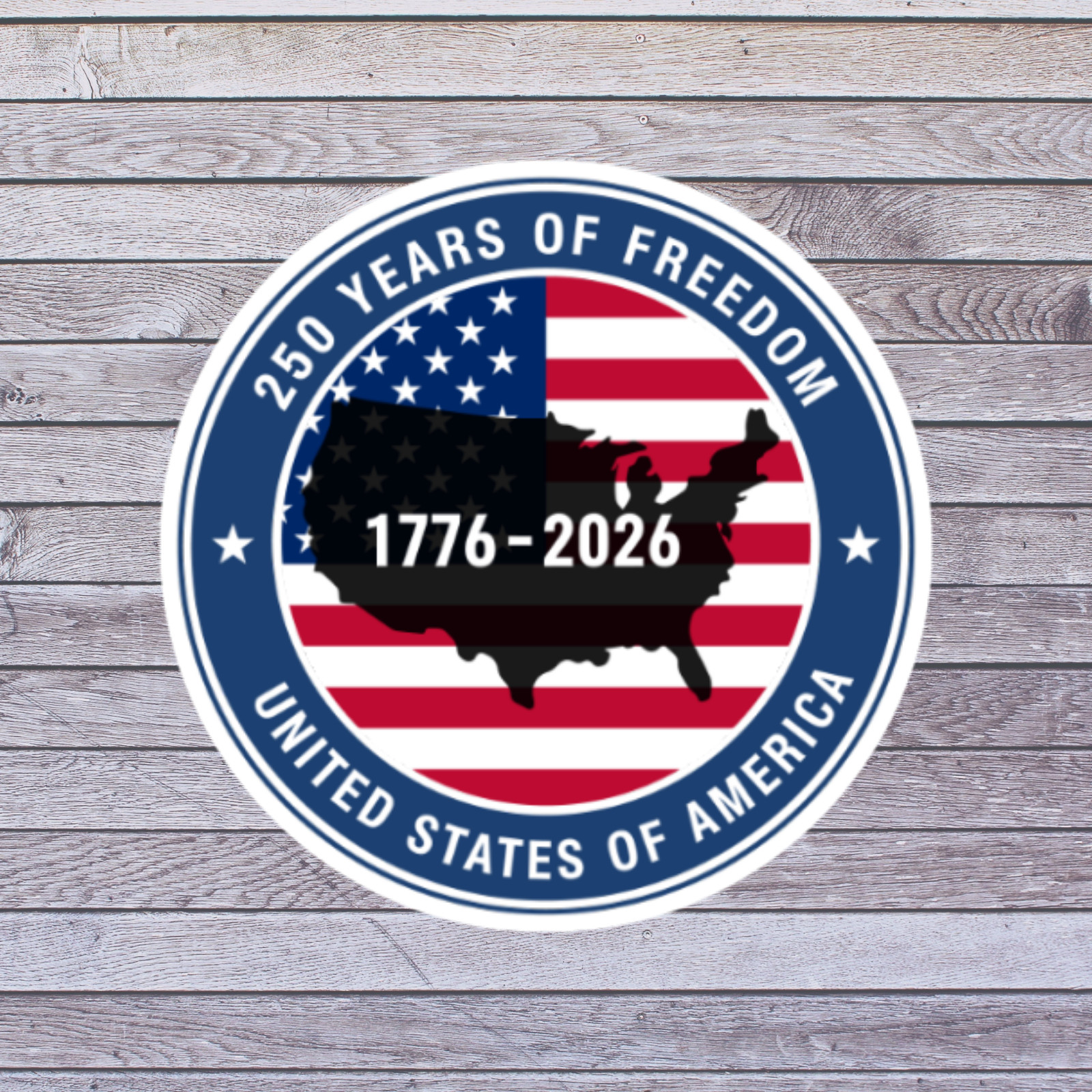USA Freedom Sticker Vinyl Decal 250 Years of Freedom 1776–2026 Patriotic