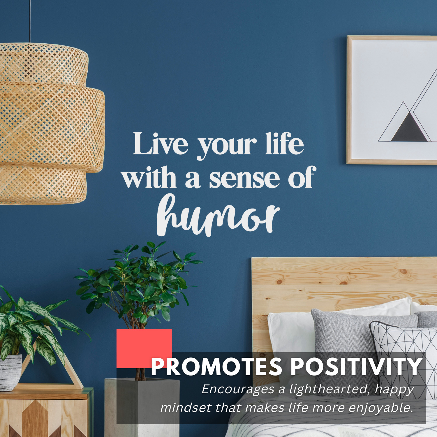 Inspirational Wall Decal – Live Life with a Sense of Humor – Fun Home & Office