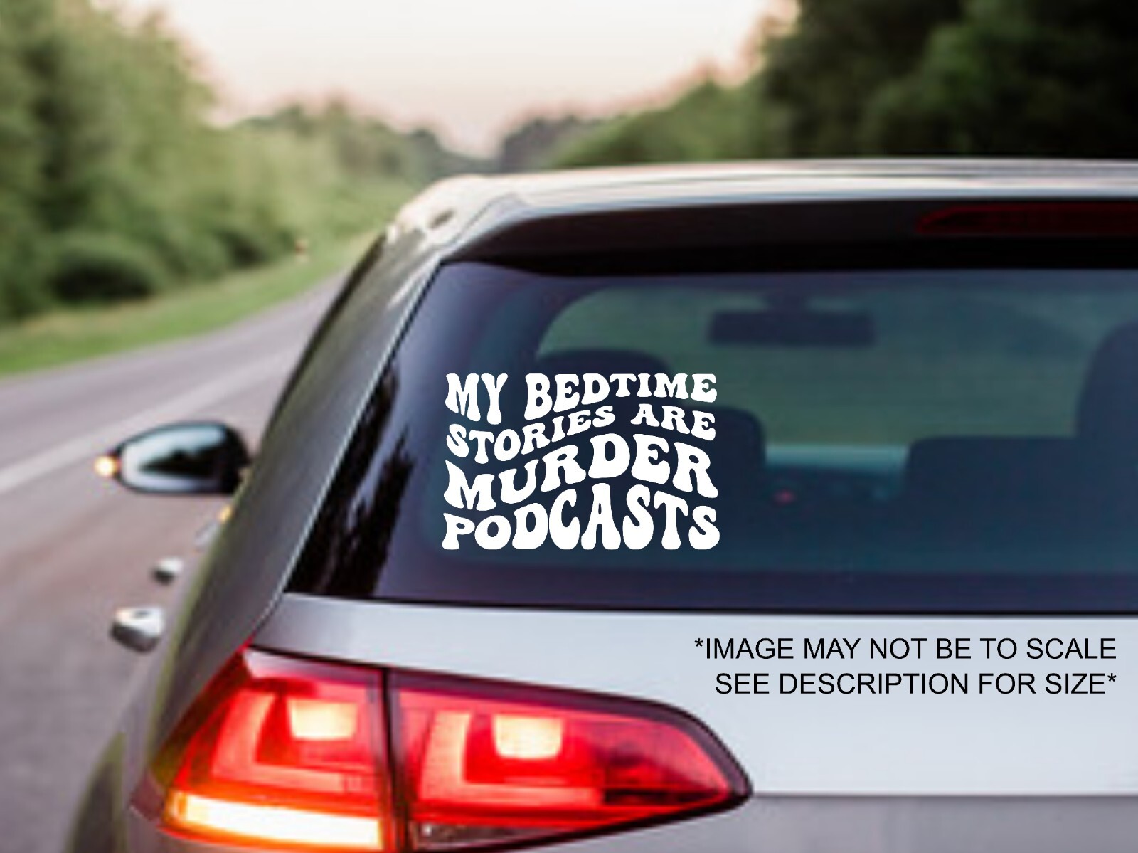 True Crime Decal, Murder podcast Sticker, bedtime story funny bumper sticker
