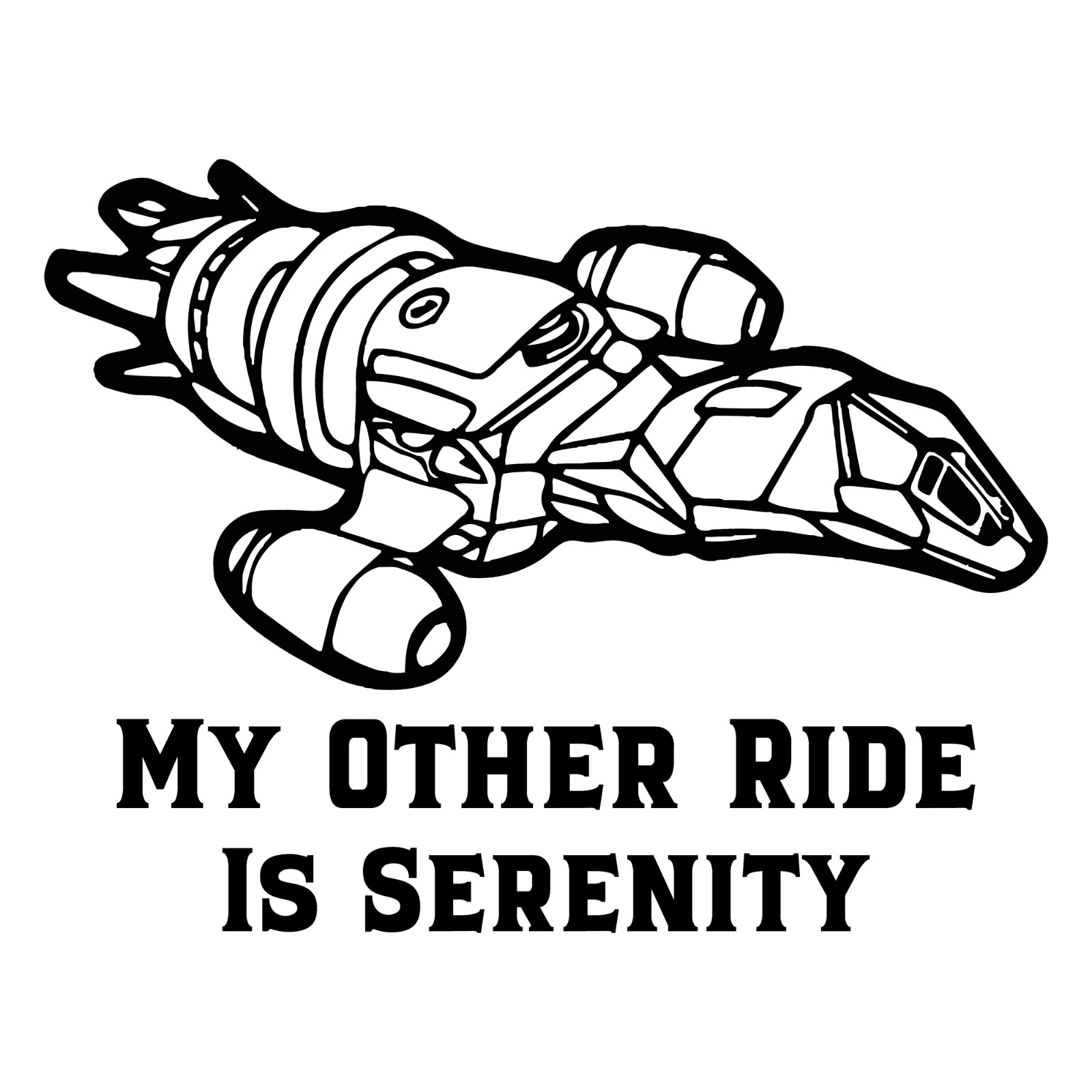 6" My Other Ride Is Serenity Firefly TV Show Vinyl Decal Sticker