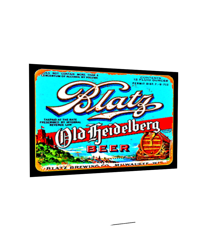 Blatz Beer Sign-Sticker Bar Drinking Tap Six Pack Blatzs Brewing Taste 4 SIZES